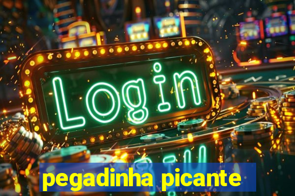 pegadinha picante